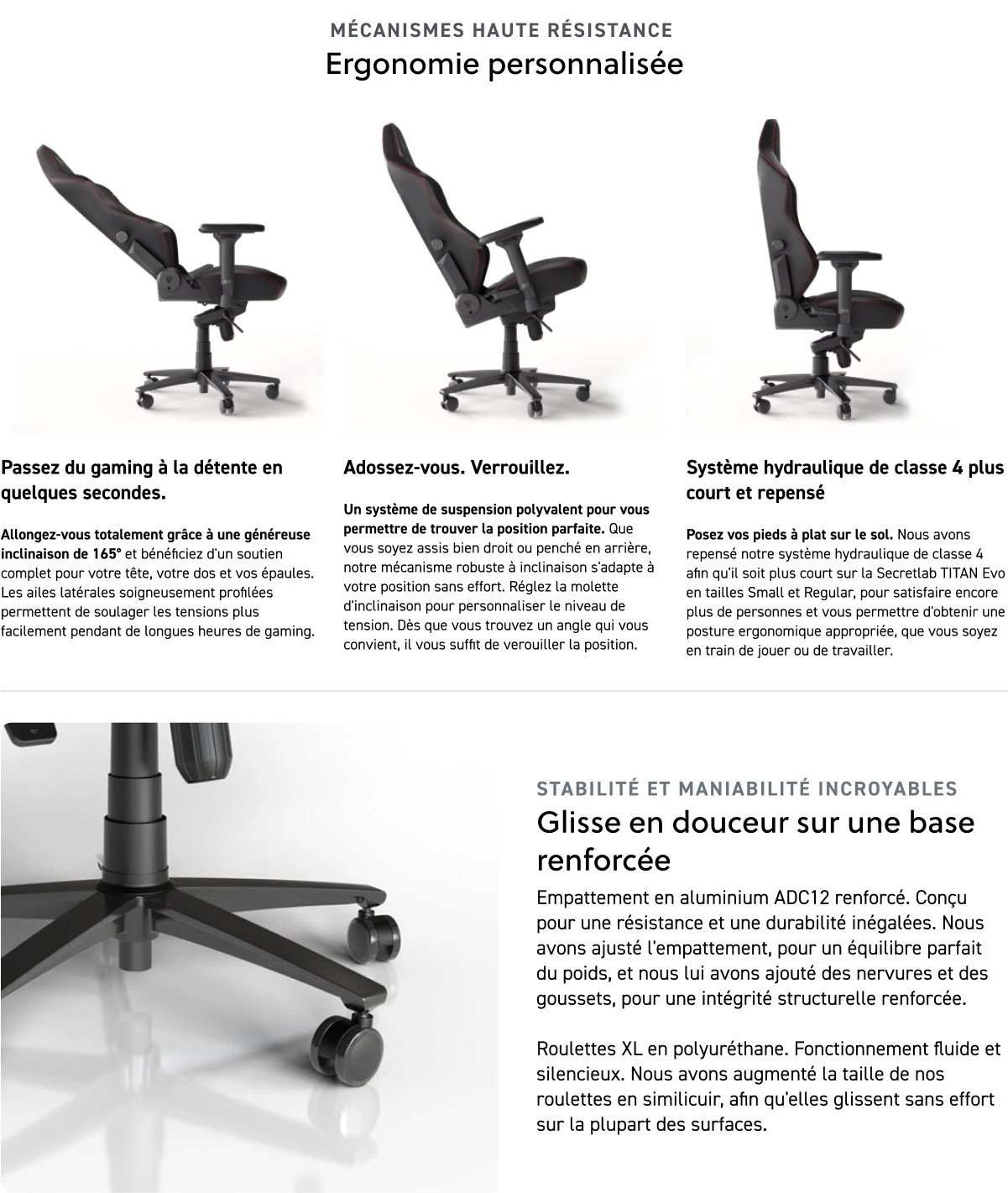 Secretlab TITAN Evo Inclinaison à 165° de la chaise Secretlab TITAN Evo, Mécanisme d'inclinaision multiple sur la chaise Secretlab TITAN Evo, Système hydraulique de classe 4 plus court et repensé pour la chaise Secretlab TITAN Evo en tailles Small & Regular